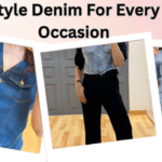 Style Denim For Every Occasion