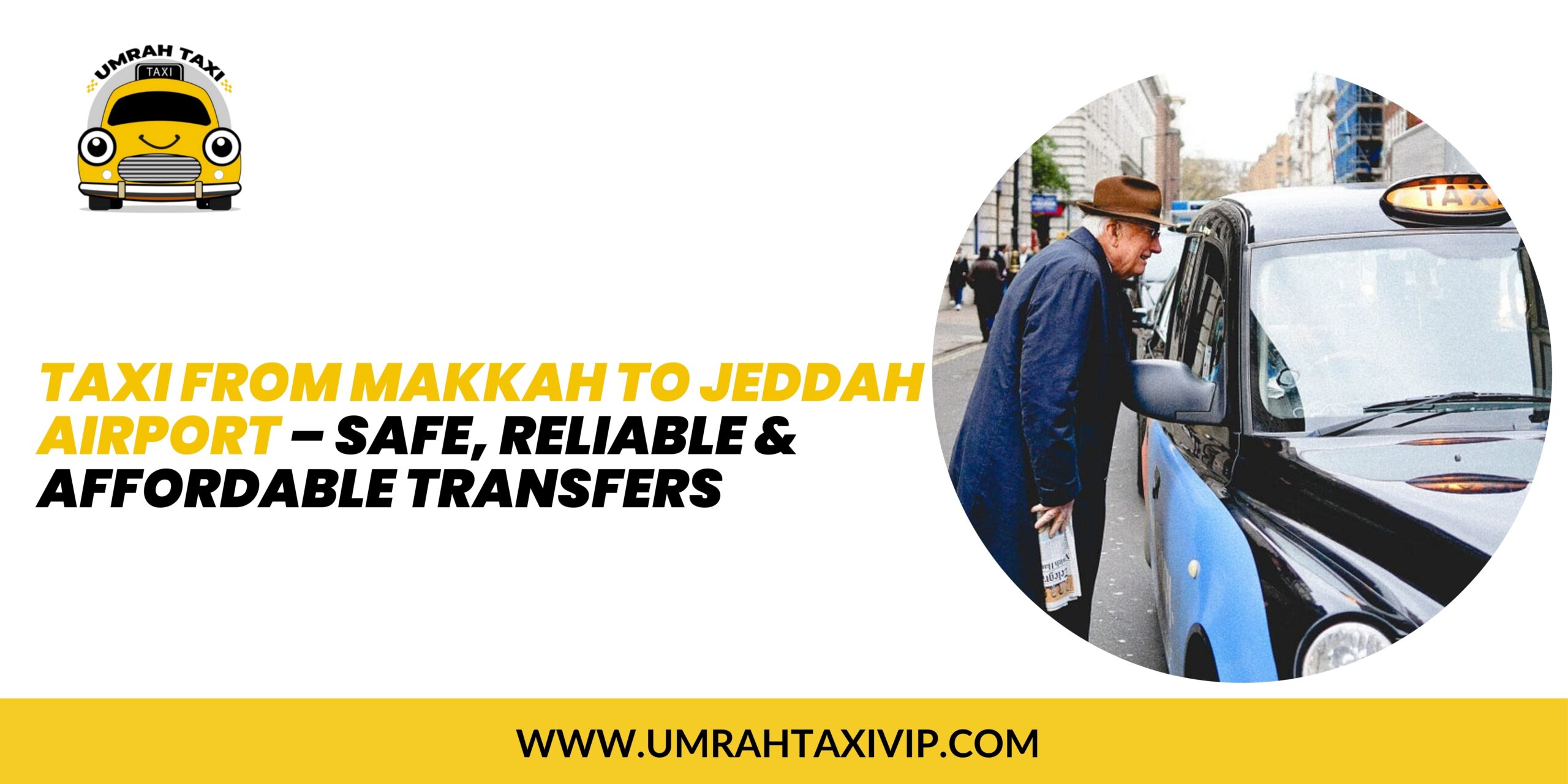 Taxi from Makkah to Jeddah Airport