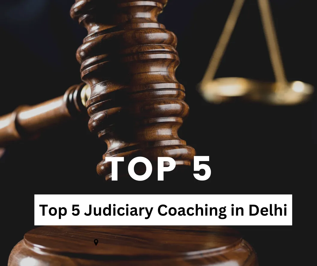 top 5 judiciary coaching in delhi