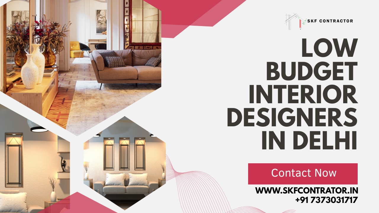 low budget interior designers in delhi
