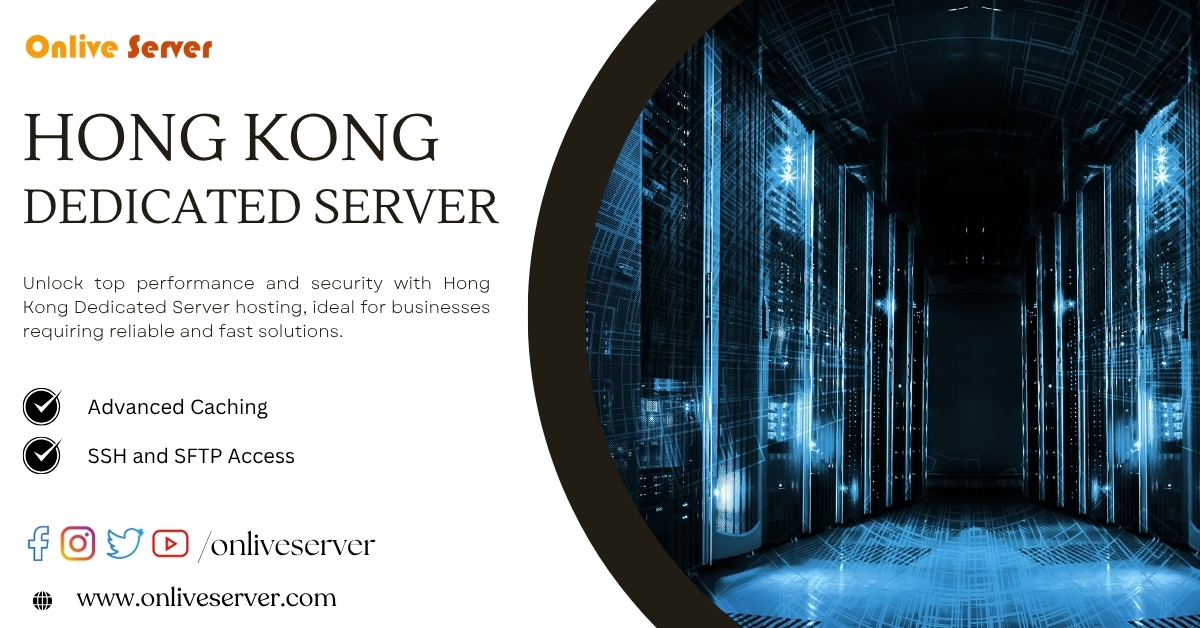 Hong Kong Dedicated Server