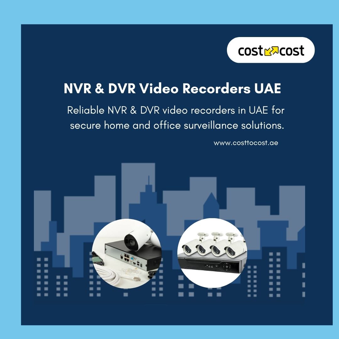 NVR and DVR Video Recorders in UAE
